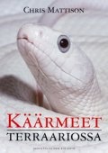 Chris Mattison: Käärmeet terraariossa (Paperback, Suomen herpetologinen yhdistys)