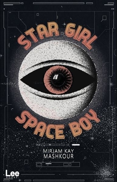 Mirjam Kay Mashkour: Star Girl Space Boy (Paperback, deutsch language, 2024, Lee Books)