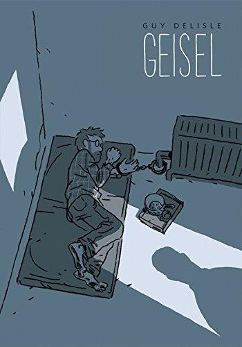 Guy Delisle: Geisel (German language, 2017)