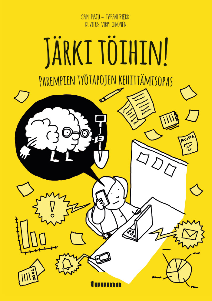 Sami Paju, Tapani Riekki: Järki töihin! (Hardcover, suomi language, 2019, Tuuma Kustannus)