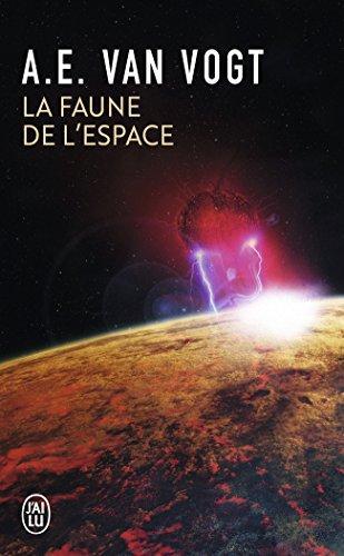 A. E. van Vogt: La faune de l'espace (French language, 2011, J'ai Lu)