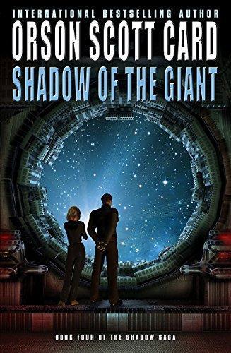 Orson Scott Card: Shadow of the Giant (Ender's Shadow, #4) (2005)