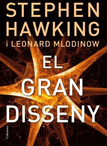 Stephen Hawking, David Jou: El gran disseny (Hardcover, Spanish language, Columna CAT)