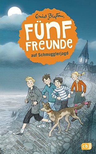 Enid Blyton: Fünf Freunde auf Schmugglerjagd (Hardcover, German language, 2015, cbj)