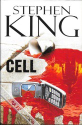 Stephen King: CELL (Hardcover, 2006, Scribner)