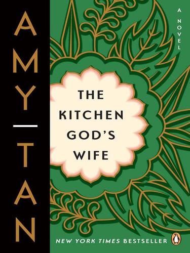 Amy Tan: The Kitchen God's Wife (EBook, 2009, Penguin USA, Inc.)