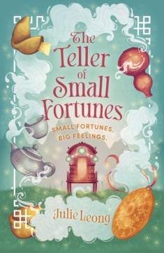 Julie Leong: The teller of small fortunes (Hardcover, 2025, Hodder & Stoughton)