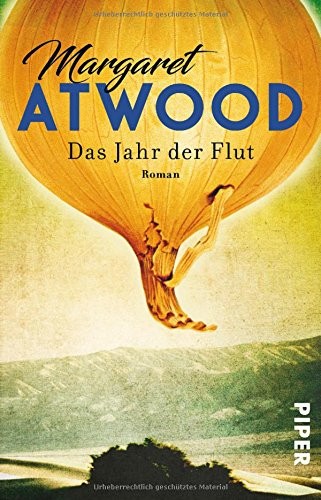 Margaret Atwood: Das Jahr der Flut (2017, Piper Verlag GmbH)