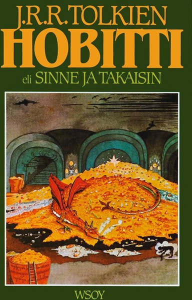 J. R. R. Tolkien, Kersti Juva, Hans Kresse: Hobitti eli sinne ja takaisin (Hardcover, Finnish language, 1989, WSOY)