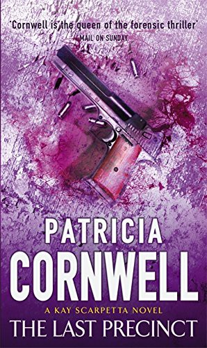 Patricia Daniels Cornwell: Last Precinct (Hardcover, 2000, Little, Brown)