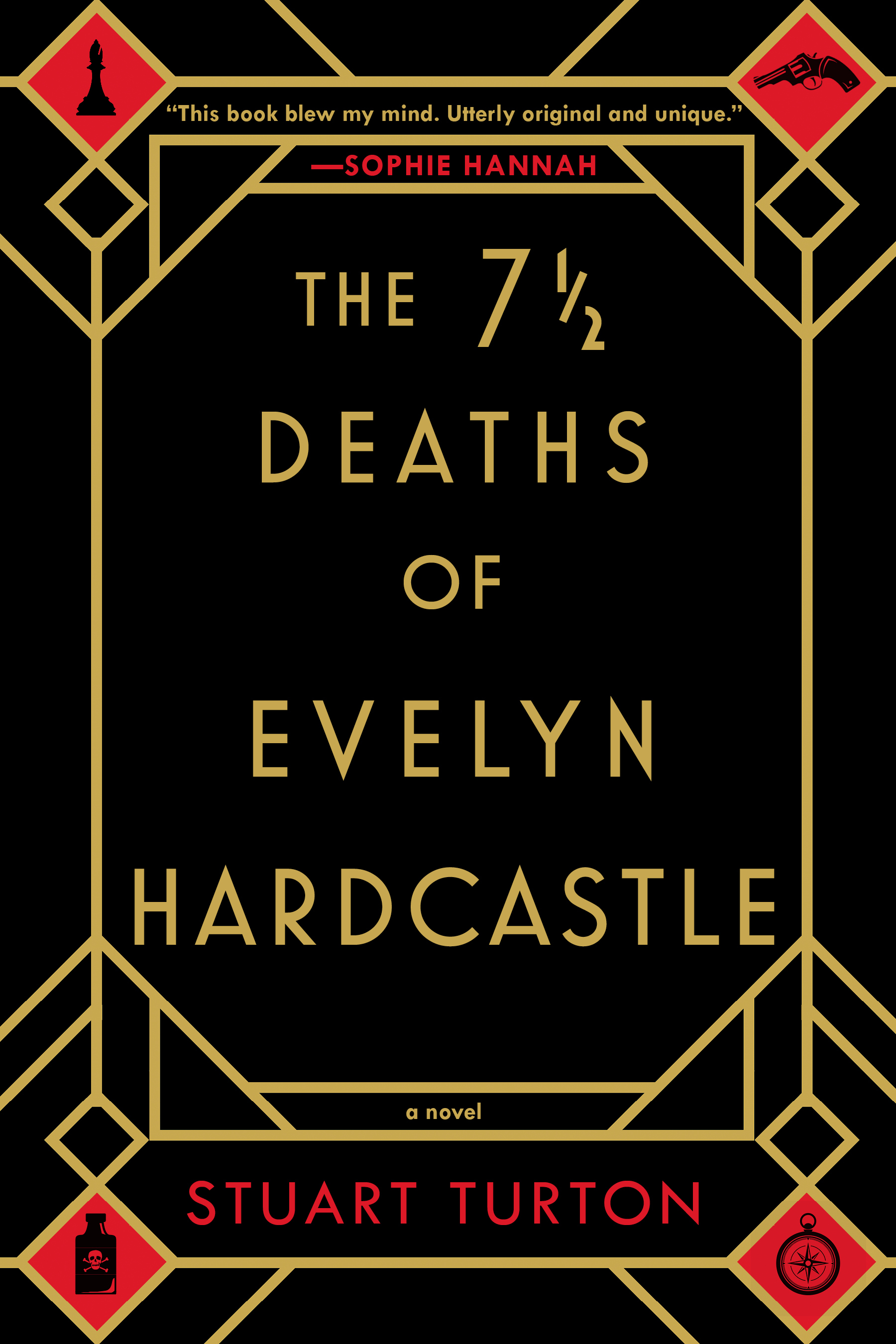 Stuart Turton: The 7 ½ Deaths of Evelyn Hardcastle (Paperback, 2019, Sourcebooks Landmark)