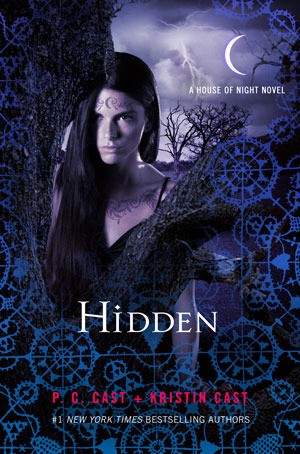 P.C. Cast, Kristin Cast: Hidden (Hardcover, 2012, St. Martin's Griffin)