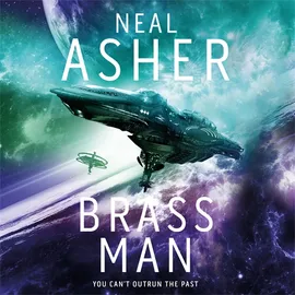Neal L. Asher: Brass Man (AudiobookFormat, 2017, Macmillan Digital Audio)