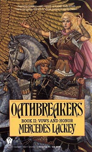 Mercedes Lackey: Oathbreakers (Valdemar: Vows and Honor, #2) (1989)