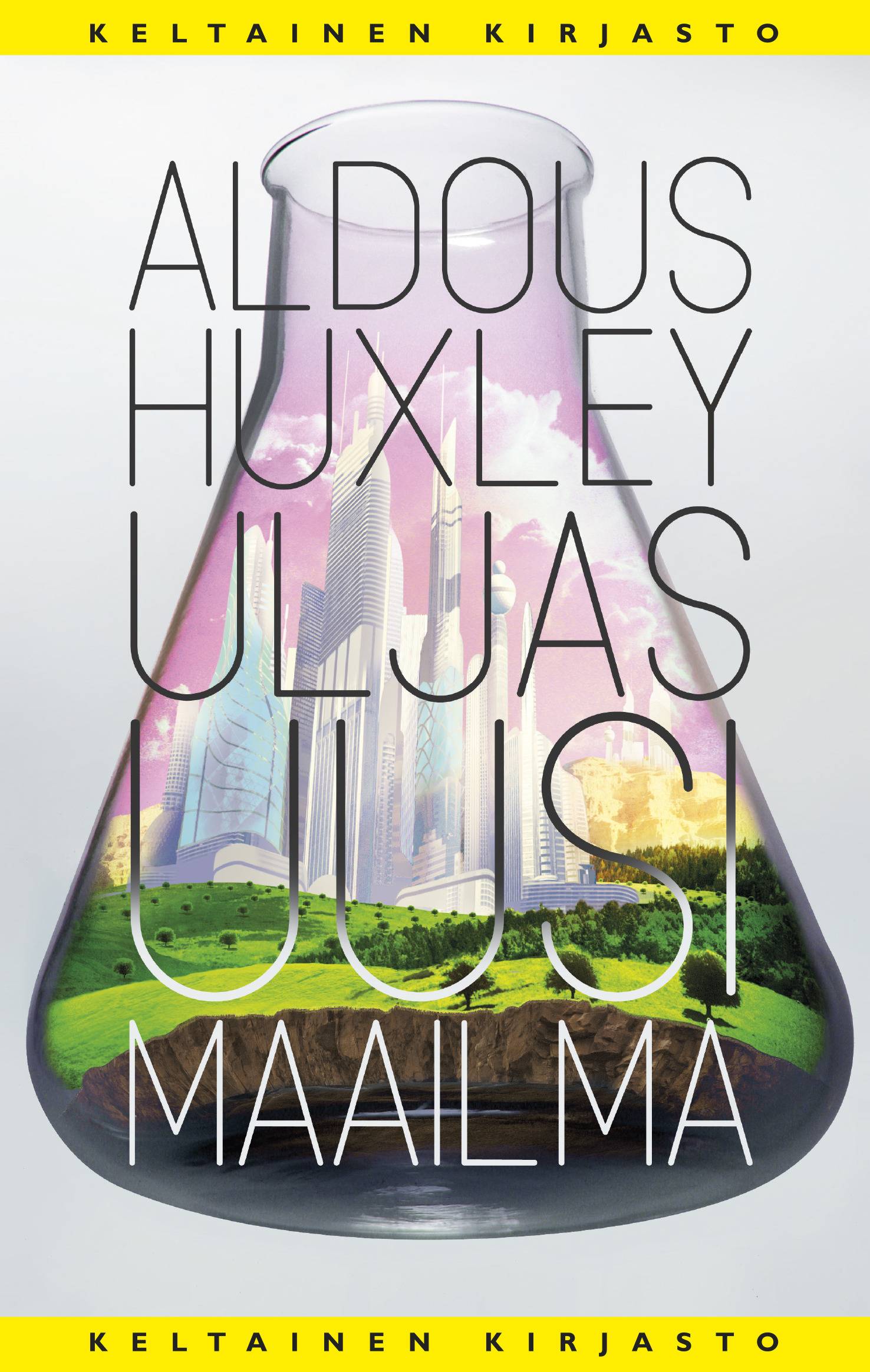 Aldous Huxley: Uljas uusi maailma (Paperback, Finnish language, 2018, Tammi)