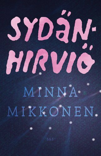 Minna Mikkonen: Sydänhirviö (Hardcover, Finnish language, 2025, Kustantamo S&S)