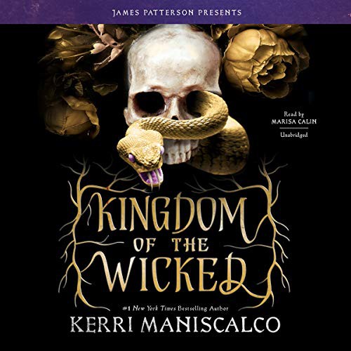 Kingdom of the Wicked (AudiobookFormat, 2020, Hachette B and Blackstone Publishing, jimmy patterson)