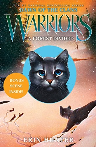 Erin Hunter: Warriors: Dawn of the Clans #5: A Forest Divided (2015, HarperCollins)
