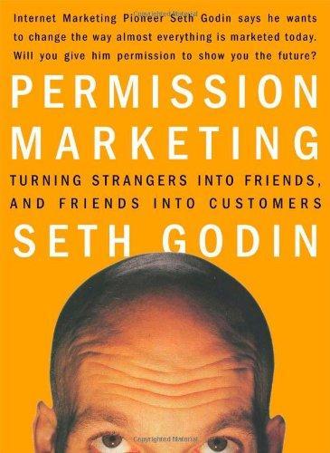 Seth Godin: Permission Marketing (1999)