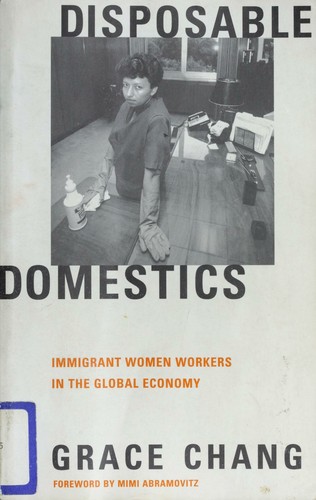 Grace Chang: Disposable Domestics (Hardcover, South End Press)