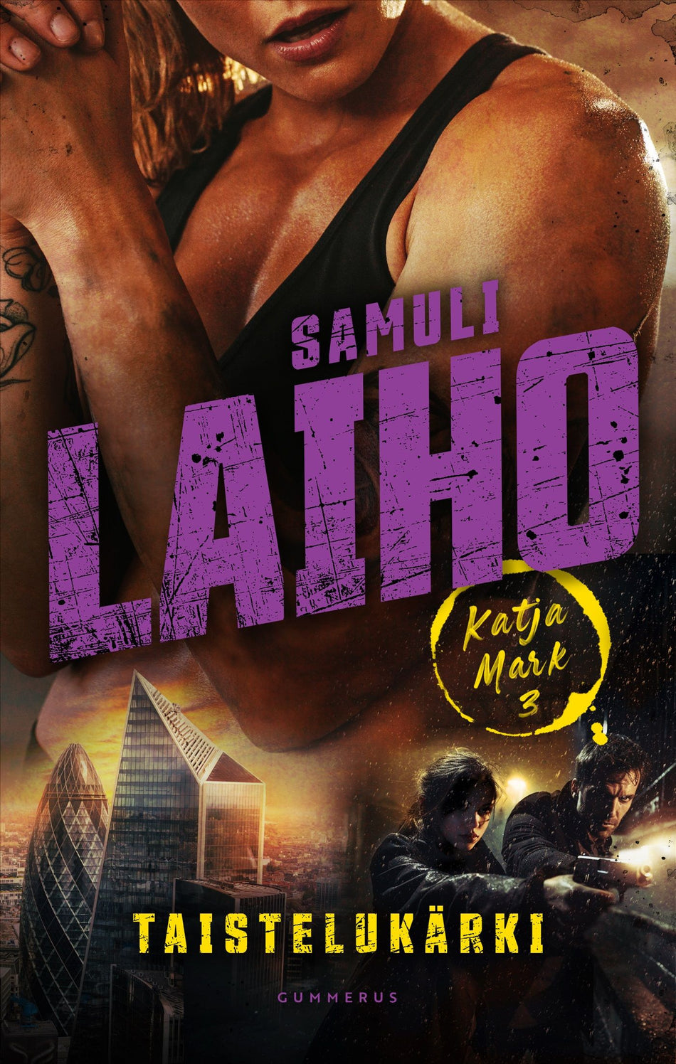 Samuli Laiho: Taistelukärki (Hardcover, Finnish language, 2025, Gummerus)