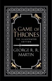 George R.R. Martin: A Game of Thrones: The 20th Anniversary Illustrated Edition [Hardcover] [Jan 01, 2016] George R. R. Martin (2015, HARPER VOYAGER)