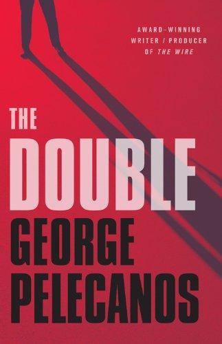 George P. Pelecanos: The double (2013)