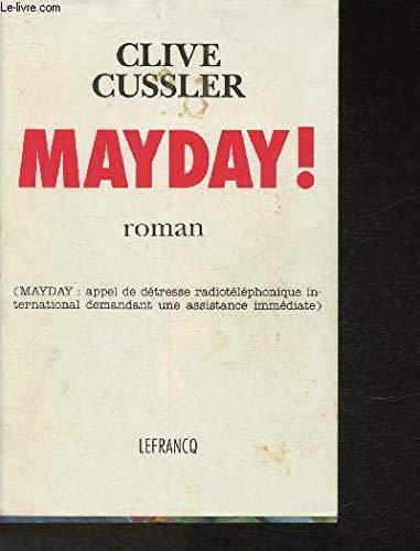 Clive Cussler: Mayday ! (French language, 1993, Lefrancq)