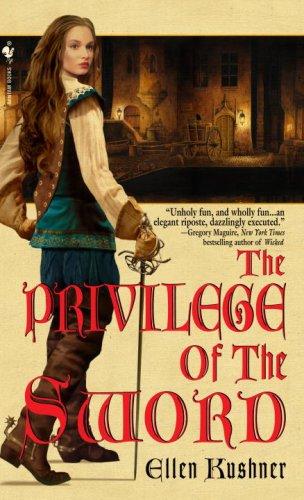 Ellen Kushner: The Privilege of the Sword (Paperback, Spectra)