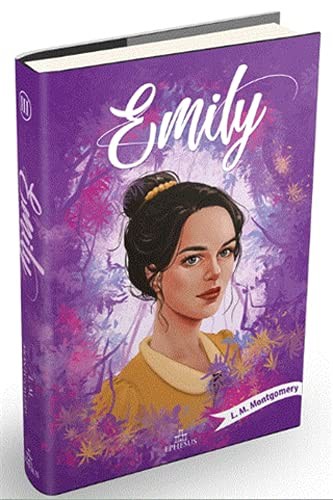 Lucy Maud Montgomery: Emily 3 (Hardcover, 2021, Ephesus Yayinlari)