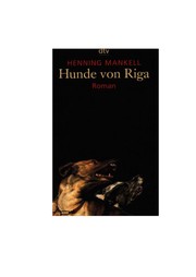 Henning Mankell: Hunde Von Riga (German language, 2000, Deutscher Taschenbuch Verlag GmbH & Co.)