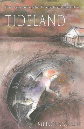 Mitch Cullin: Tideland (Paperback, Dufour Editions)