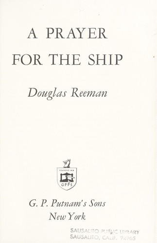 Douglas Reeman: A prayer for the ship. (1973, Putnam)