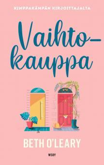 Beth O'Leary: Vaihtokauppa (Hardcover, Finnish language, 2021, WSOY)