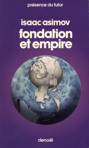 Isaac Asimov, France Loisirs: Le Cycle de Fondation, tome 2, Fondation et Empire (French language, 1978, Denoël)