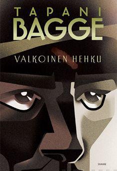 Tapani Bagge: Valkoinen hehku (Finnish language, 2009)