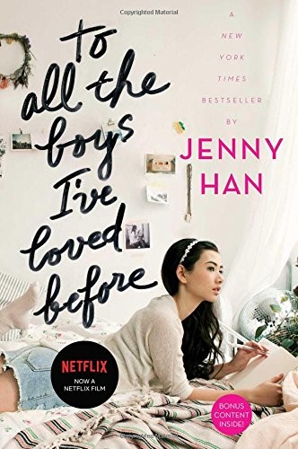 Jenny Han: To All the Boys I've Loved Before (2016, Simon & Schuster Books for Young Readers)