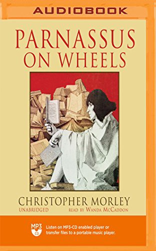 Christopher Morley, Wanda McCaddon: Parnassus on Wheels (AudiobookFormat, 2018, Blackstone on Brilliance Audio)