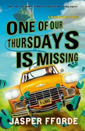 Jasper Fforde: One of Our Thursdays Is Missing (Hardcover, Hodder & Stoughton)