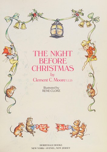 Clement Clarke Moore: The Night Before Christmas (1980, Derrydale Books)