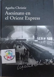 Agatha Christie, F &J-F Miniac Riviere: Asesinato en el Orient Express (Spanish language, 2010, RBA Coleccionables, S.A.)