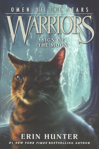 Erin Hunter, Owen Richardson, Allen Douglas: Sign Of The Moon (Hardcover, 2015, Turtleback Books)