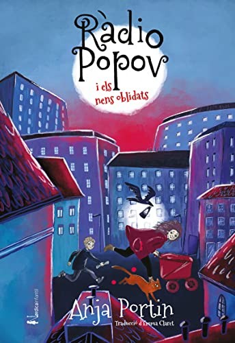 Anja Portin, Emma Claret: Ràdio Popov i els nens olvidats (Paperback, 2022, Nórdica Libros)