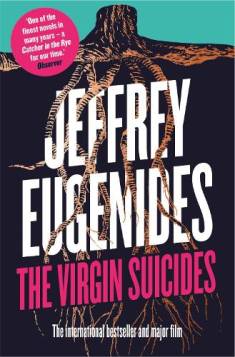 Jeffrey Eugenides: The virgin suicides (Hardcover, 2013, Fourth Estate)