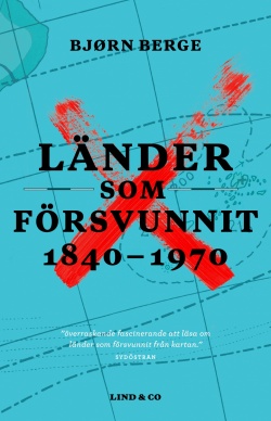 Mien Ruys: Länder som försvunnit (Hardcover, Swedish language, 2021, Lind & Co)