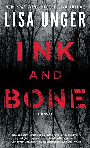 Lisa Unger: Ink and Bone (Paperback, 2017, Pocket Books)