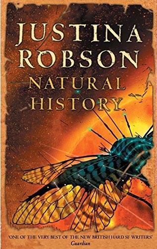 Justina Robson: Natural History (Paperback, 2004, Pan MacMillan)