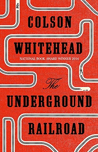 The Underground Railroad: Winner of the Pulitzer Prize for Fiction 2017 (2016, Fleet)