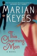 Marian Keyes: This charming man (2008, William Morrow)