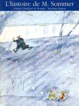 Patrick Süskind: L'histoire de Monsieur Sommer (French language, 1992, Gallimard Jeunesse)